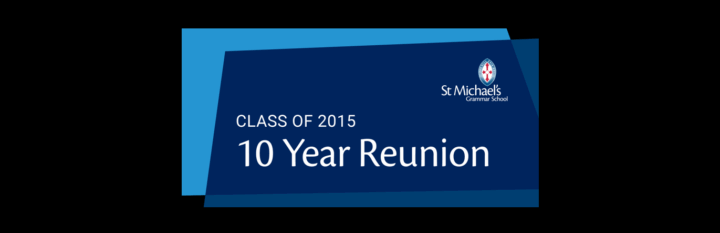 Old Michaelian 10 Year Reunion – Class of 2015